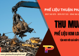 Thuận Phát - Đơn vị thu mua phế liệu kim loại tận nơi với giá hấp dẫn