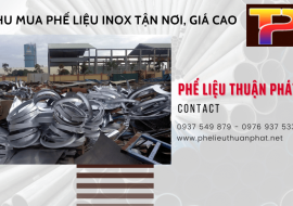 Chuyên thu mua phế liệu inox tận nơi, cam kết giá cao